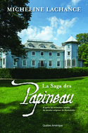 Saga des Papineau (La)